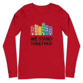 We Stand Together Unisex Long Sleeve T-Shirt